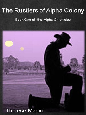 cover image of The Rustlers of Alpha Colony